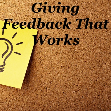 Giving Feedback That Works - Sam Yoon